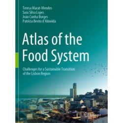 Atlas of the Food System: Challenges for a Sustainable Transition of the Lisbon Region