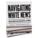 Navigating White News: Asian American Journalists at Work