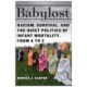 Babylost: Racism, Survival, and the Quiet Politics of Infant Mortality, from a to Z