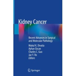 Kidney Cancer: Recent Advances in Surgical and Molecular Pathology