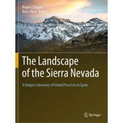 The Landscape of the Sierra Nevada: A Unique Laboratory of Global Processes in Spain