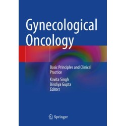 Gynecological Oncology: Basic Principles and Clinical Practice