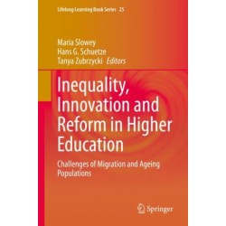 Inequality, Innovation and Reform in Higher Education: Challenges of Migration and Ageing Populations