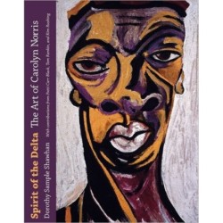 Spirit of the Delta: The Art of Carolyn Norris