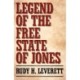Legend of the Free State of Jones