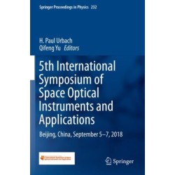 5th International Symposium of Space Optical Instruments and Applications: Beijing, China, September 5–7, 2018