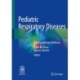 Pediatric Respiratory Diseases: A Comprehensive Textbook
