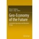Geo-Economy of the Future: Sustainable Agriculture and Alternative Energy
