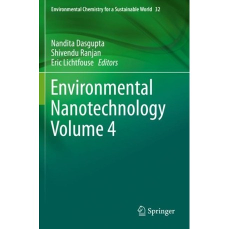 Environmental Nanotechnology Volume 4
