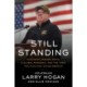 Still Standing: Surviving Cancer, Riots, a Global Pandemic, and the Toxic Politics that Divide America