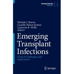 Emerging Transplant Infections: Clinical Challenges and Implications