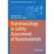 Nanotoxicology in Safety Assessment of Nanomaterials