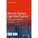 Materials Ageing in Light-Water Reactors: Handbook of Destructive Assays