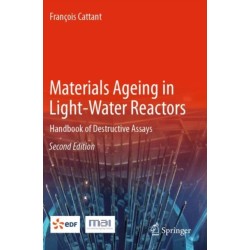 Materials Ageing in Light-Water Reactors: Handbook of Destructive Assays