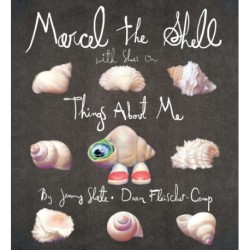 Marcel the Shell with Shoes On: Things About Me
