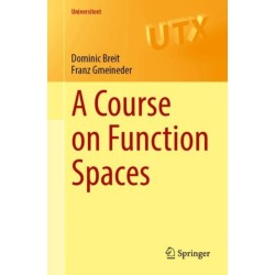 A Course on Function Spaces I: Continuous and Integrable Functions