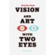 Vision and Art with Two Eyes