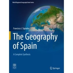 The Geography of Spain: A Complete Synthesis