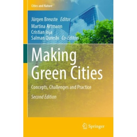 Making Green Cities: Concepts, Challenges and Practice