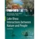 Lake Biwa: Interactions between Nature and People: Second Edition