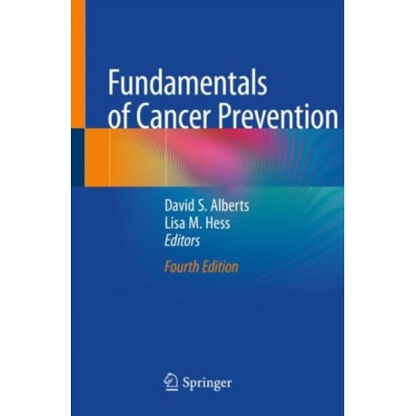 Fundamentals of Cancer Prevention