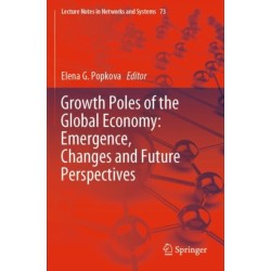 Growth Poles of the Global Economy: Emergence, Changes and Future Perspectives