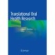 Translational Oral Health Research