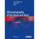 Ultrasonography of the Head and Neck: An Imaging Atlas