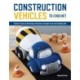 Construction Vehicles to Crochet: A Dozen Chunky Trucks and Mechanical Marvels Straight from the Building Site