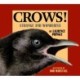 Crows!: Strange and Wonderful