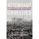 Attendant Cruelties: Nation and Nationalism in American History