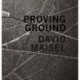 David Maisel: Proving Ground