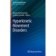 Hyperkinetic Movement Disorders