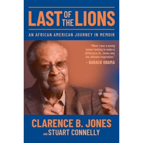 Last of the Lions: An African American Journey in Memoir