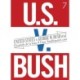 United States V. George W. Bush Et Al.