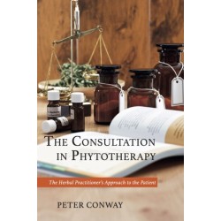 The Consultation in Phytotherapy: The Herbal Practitioner’s Approach to the Patient