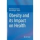 Obesity and its Impact on Health