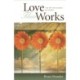 Love That Works: Art & Science of Giving