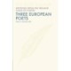 Three European Poets