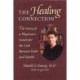 The Healing Connection: Story of Physicians Search for Link Between Faith & Hea