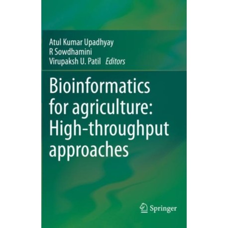 Bioinformatics for agriculture: High-throughput approaches