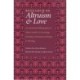 Research on Altruism & Love: An Annotated Bibliography of Major Studies in Psychology, Sociology, Evolutionary Biology and Theology