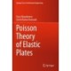 Poisson Theory of Elastic Plates