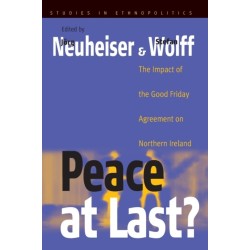 Peace At Last?: The Impact of the Good Friday Agreement on Northern Ireland