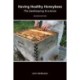 Having Healthy Honeybees: The beekeeping & science