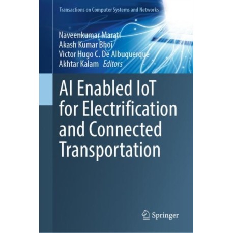 AI Enabled IoT for Electrification and Connected Transportation