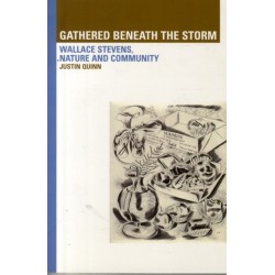 Gathered Beneath the Storm: Wallace Stevens Nature and Community