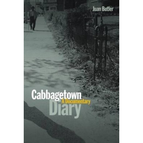 Cabbagetown Diary: A Documentary