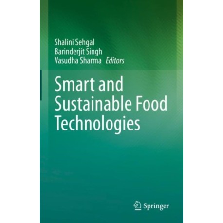 Smart and Sustainable Food Technologies