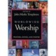 Worldwide Worship: Prayers Song & Poetry
